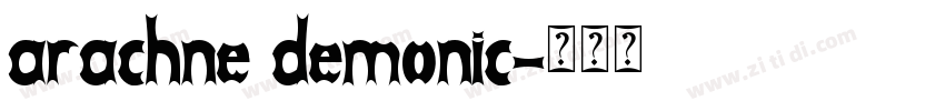 arachne demonic字体转换